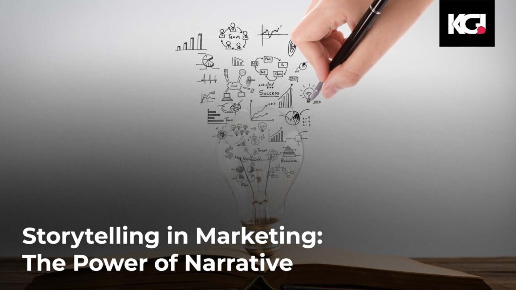 Storytelling In Marketing: The Power Of Narrative